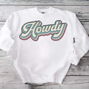 Howdy Western Sweatshirt